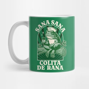 Sana Sana Colita De Rana Cute Mexican Nurse - Mexican Saying Mug